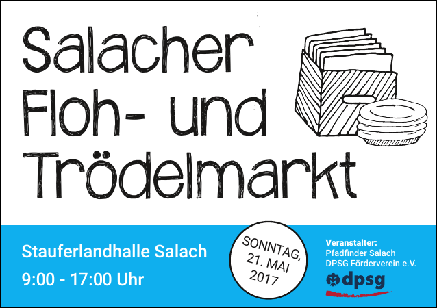 Salacher Floh- und Trödelmarkt: Stauferlandhalle Salach, Sonntag, 21. Mai 2017, 9:00-17:00 Uhr
